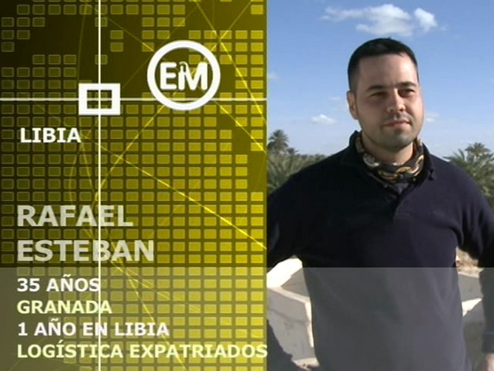 Españoles en el mundo - Libia - Rafael | Ver