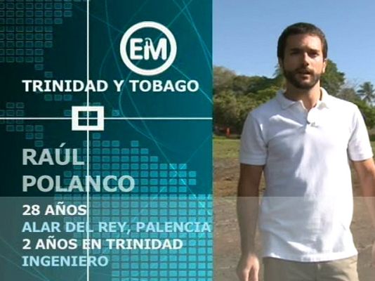 Españoles en el mundo - Trinidad y Tobago - Raúl