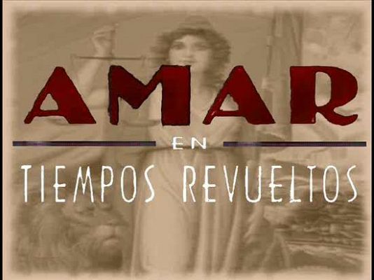Amar en tiempos revueltos - Vídeo de ManísVV