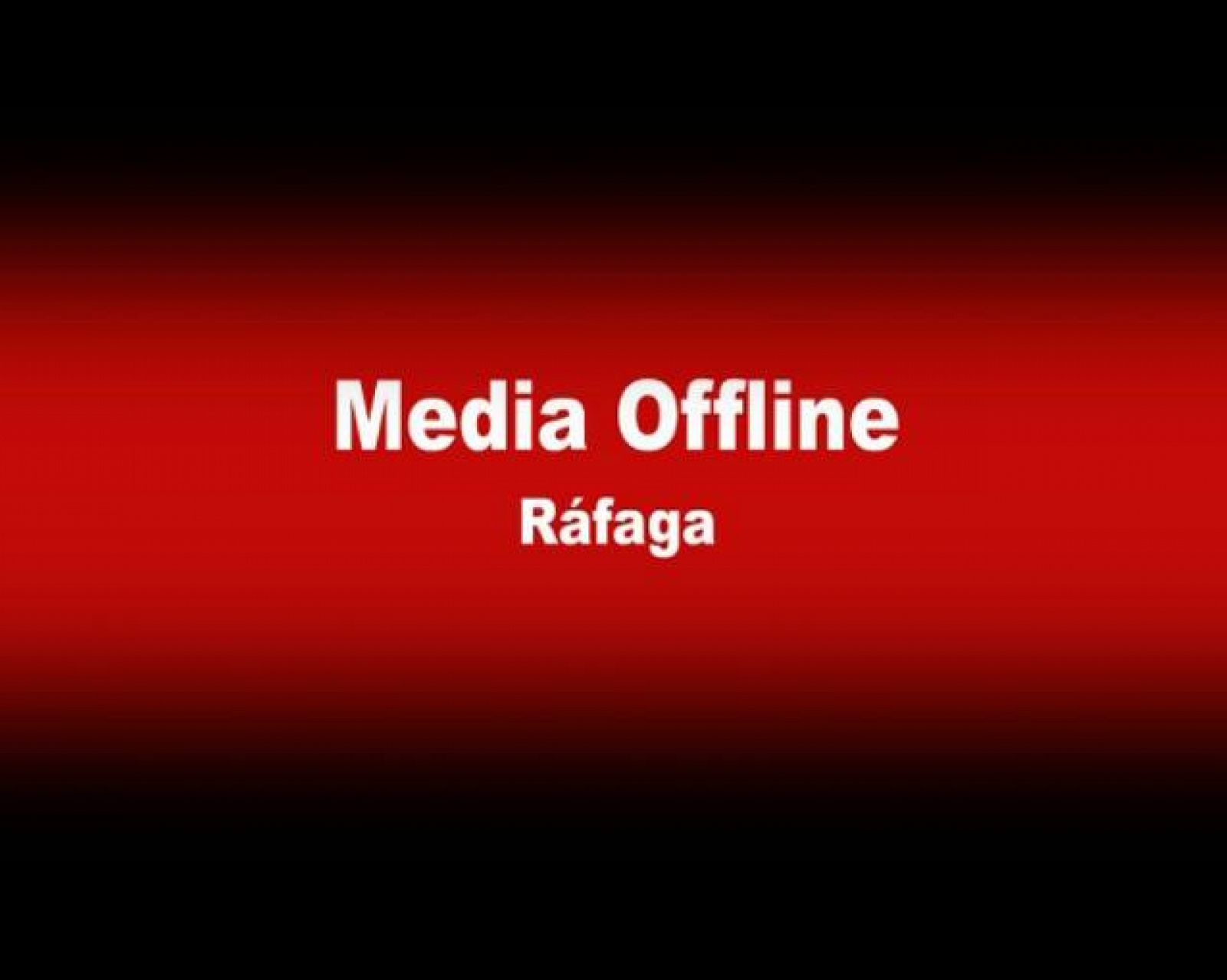 Ráfaga 375 - Offline | Ver