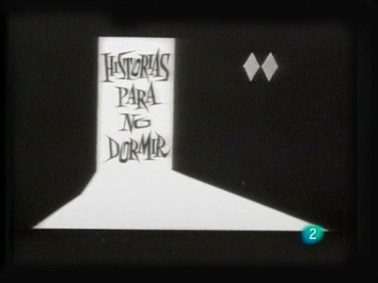 Para todos La 2 - Historias para no dormir