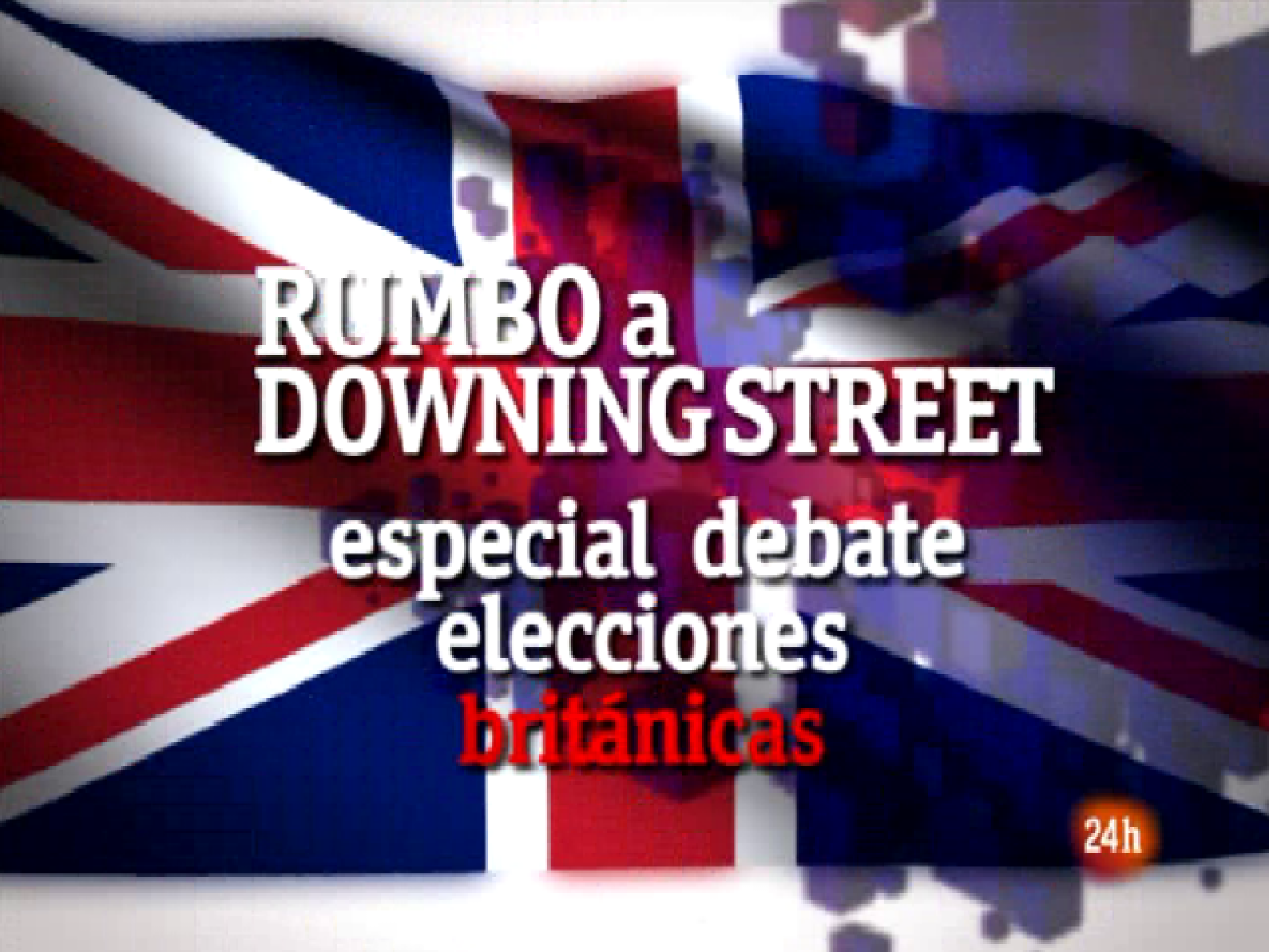 Debate Elecciones británicas: Rumbo a Downing Street (I)