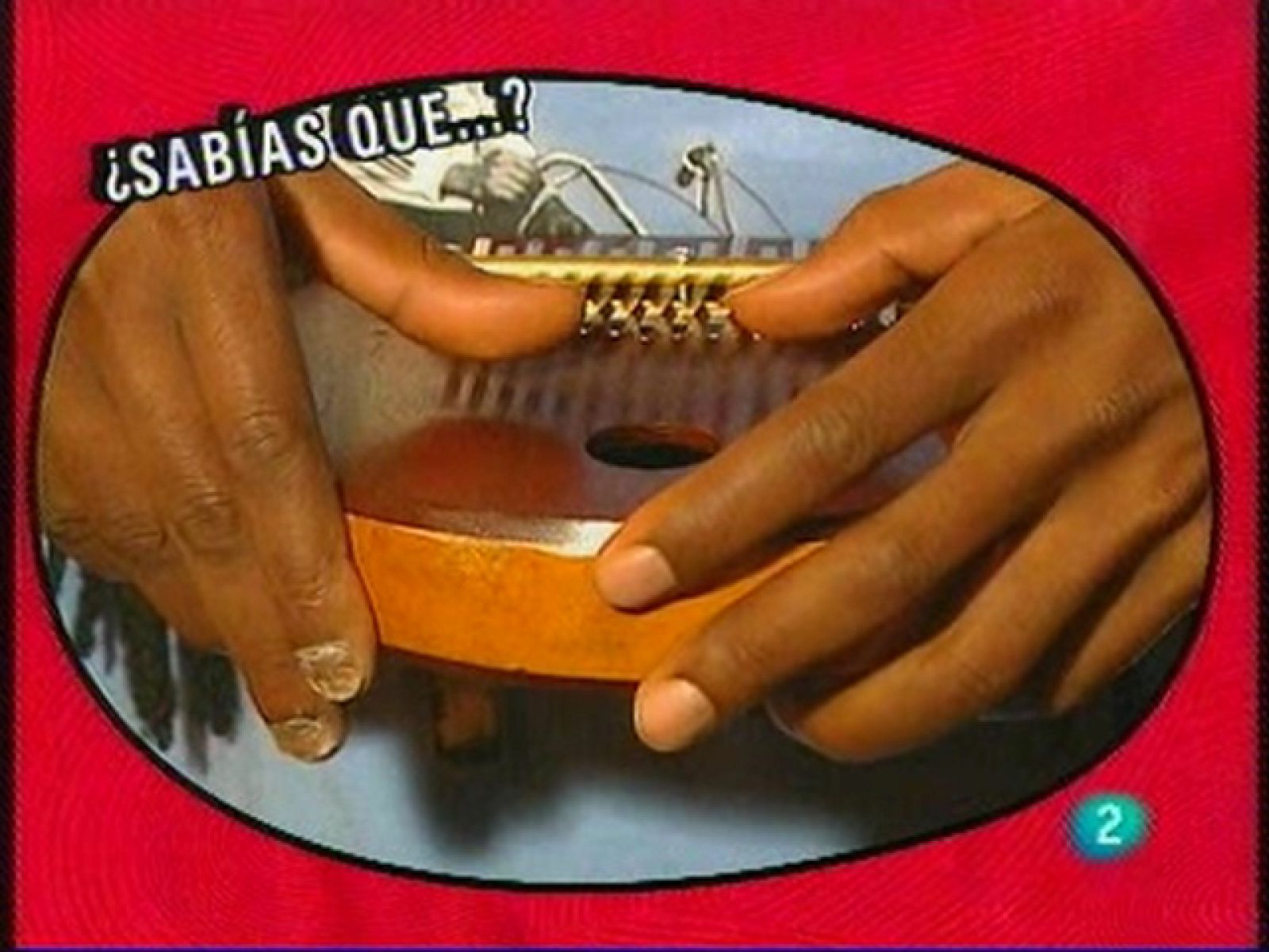 Babel en TVE - ¿Sabias qué...?: Kalimba