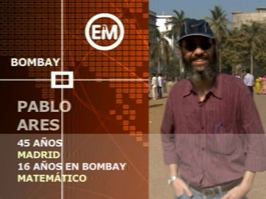 Españoles en el mundo - Bombay - Pablo
