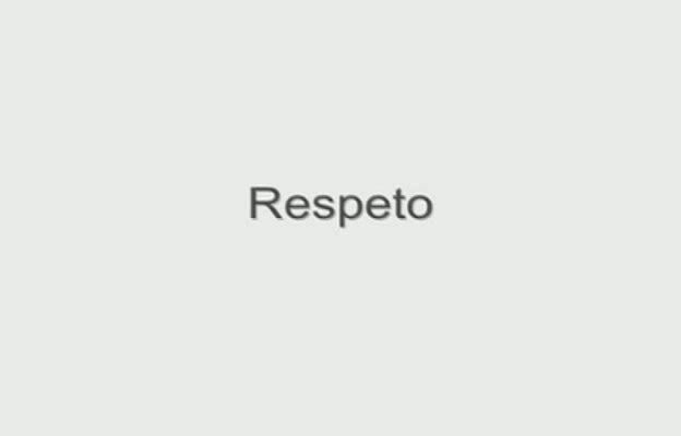 "Respeto"