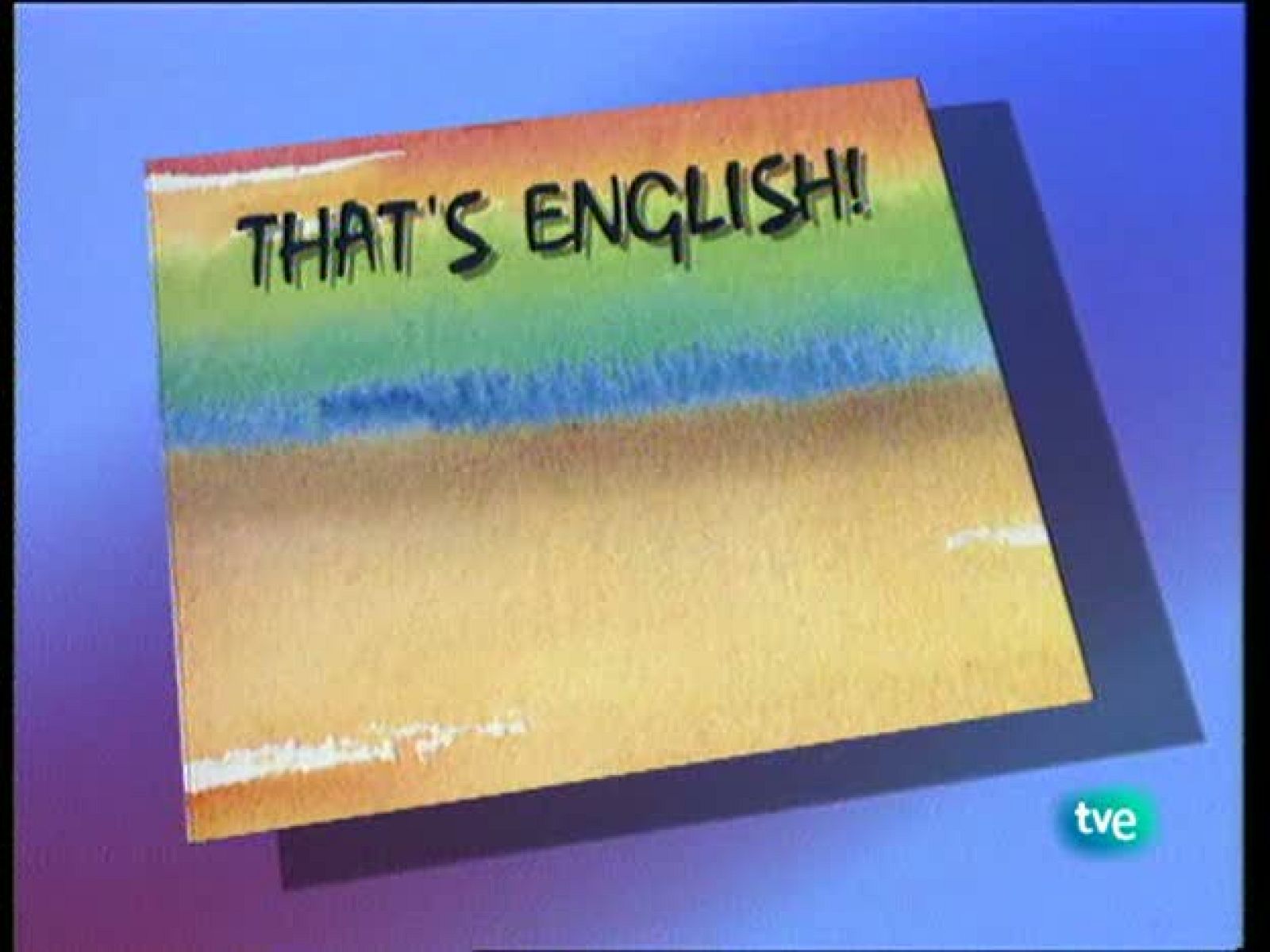 That's English - ¡Ya sé hablar inglés! Repaso - That's English | Ver