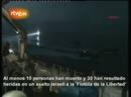  - 10 muertos en el asalto israeli