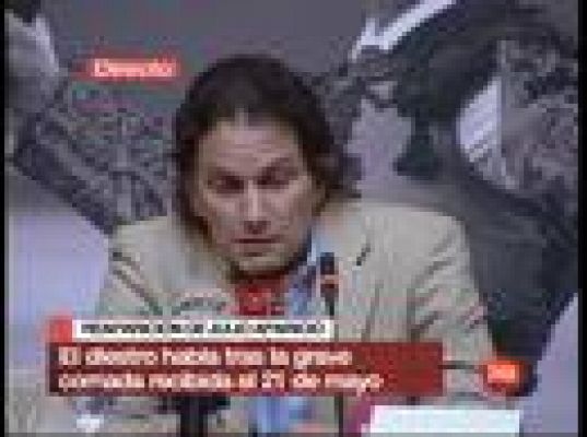  - "Mi vuelta será el 1 de agosto"