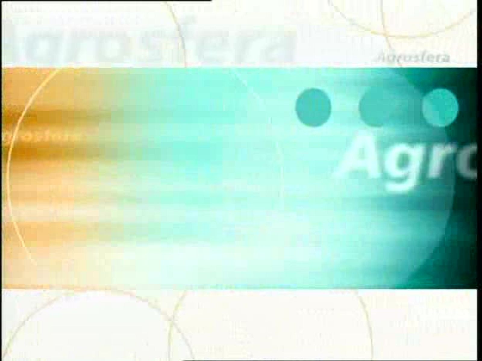 Agrosfera - 17/05/08 - Agrosfera | Ver