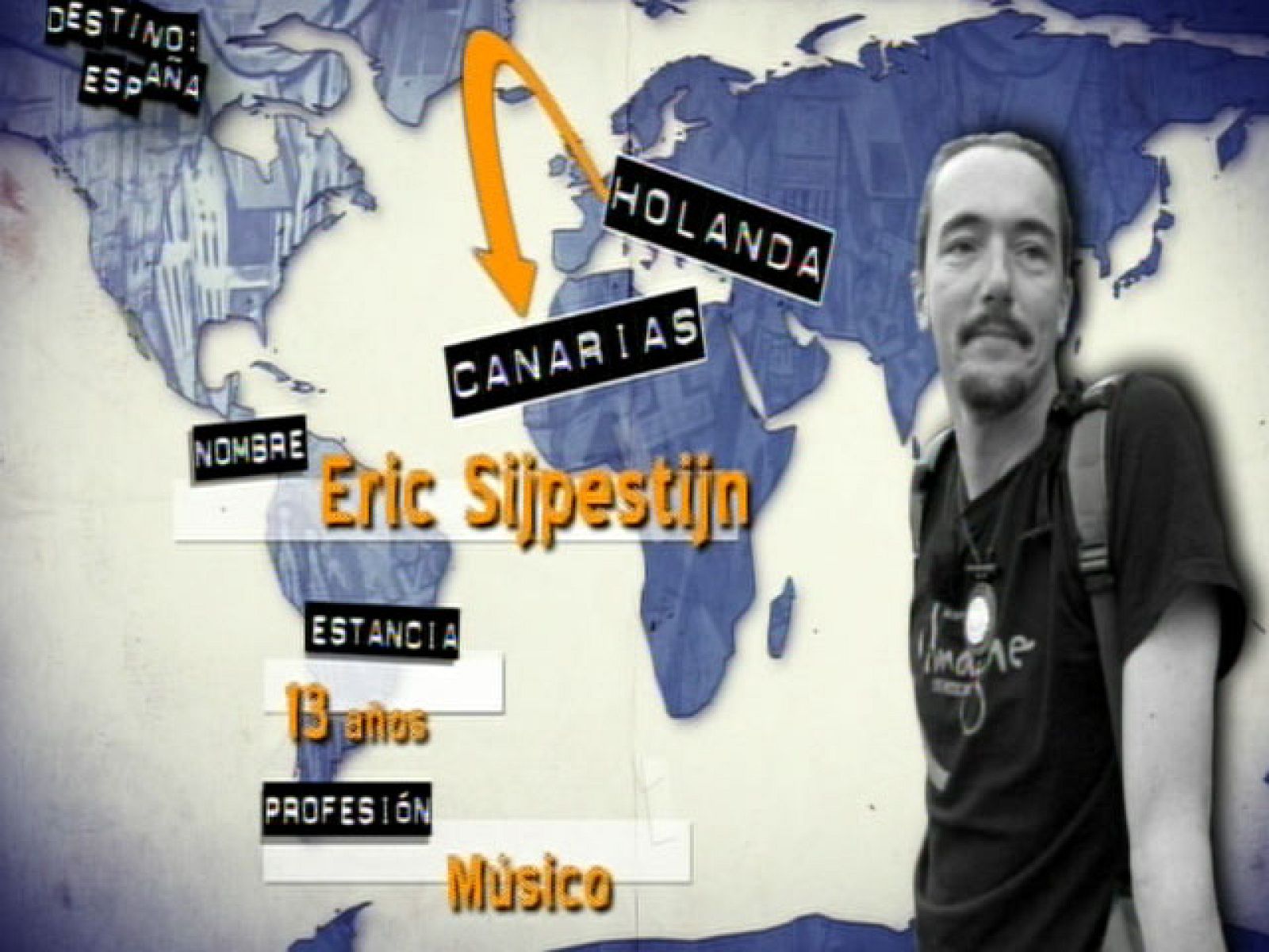 Destino: España - Canarias - Eric | Ver