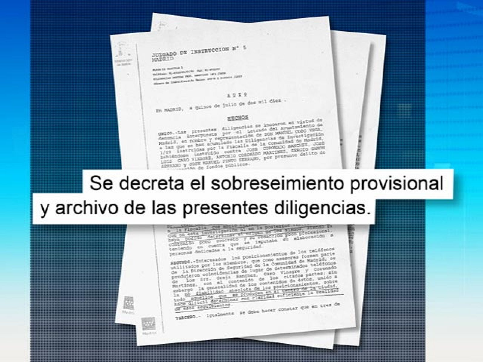 Se archiva el caso sobre los presuntos espionajes a politicos madrileños | Ver