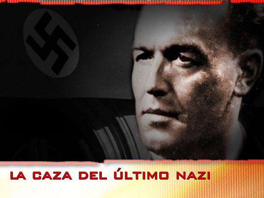 Documentos TV: \"La caza del último nazi\"