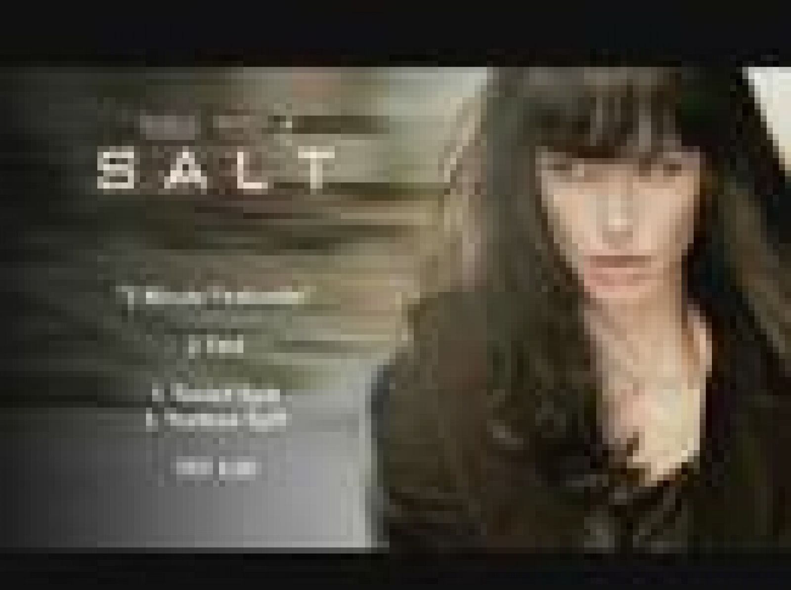 Angelina Jolie, Philip Noyce y Liev Schreiber hablan de 'Salt' en un vídeo que RTVE.es te ofrece en primicia, con declaraciones de expertos en Seguridad Nacional.