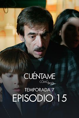 Cuéntame cómo pasó - No hay mal que por bien no venga