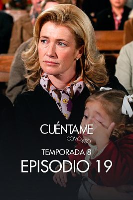 Cuéntame cómo pasó - Con la iglesia hemos topado