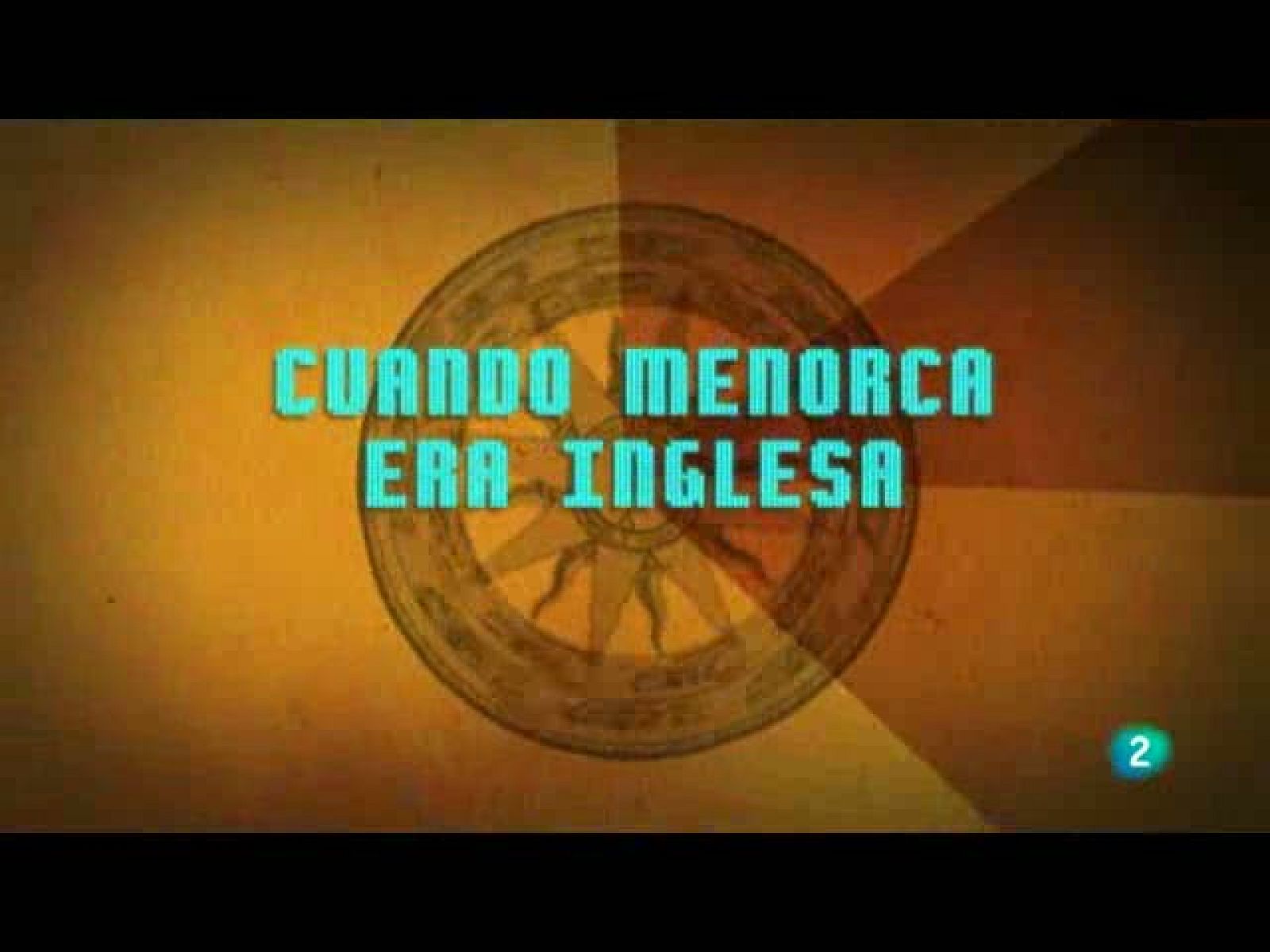 Reportero de la Historia (26/09/10) Rememoramos la ocupación inglesa de Menorca.