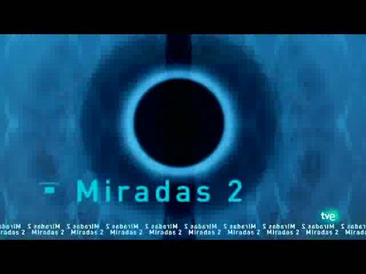 Miradas 2 - Miradas 2 - 06/10/10