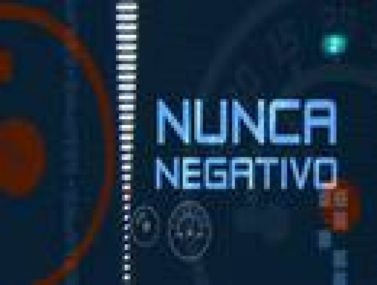 Sempre positius: Nunca Negativo - 18/10/10 | RTVE Play