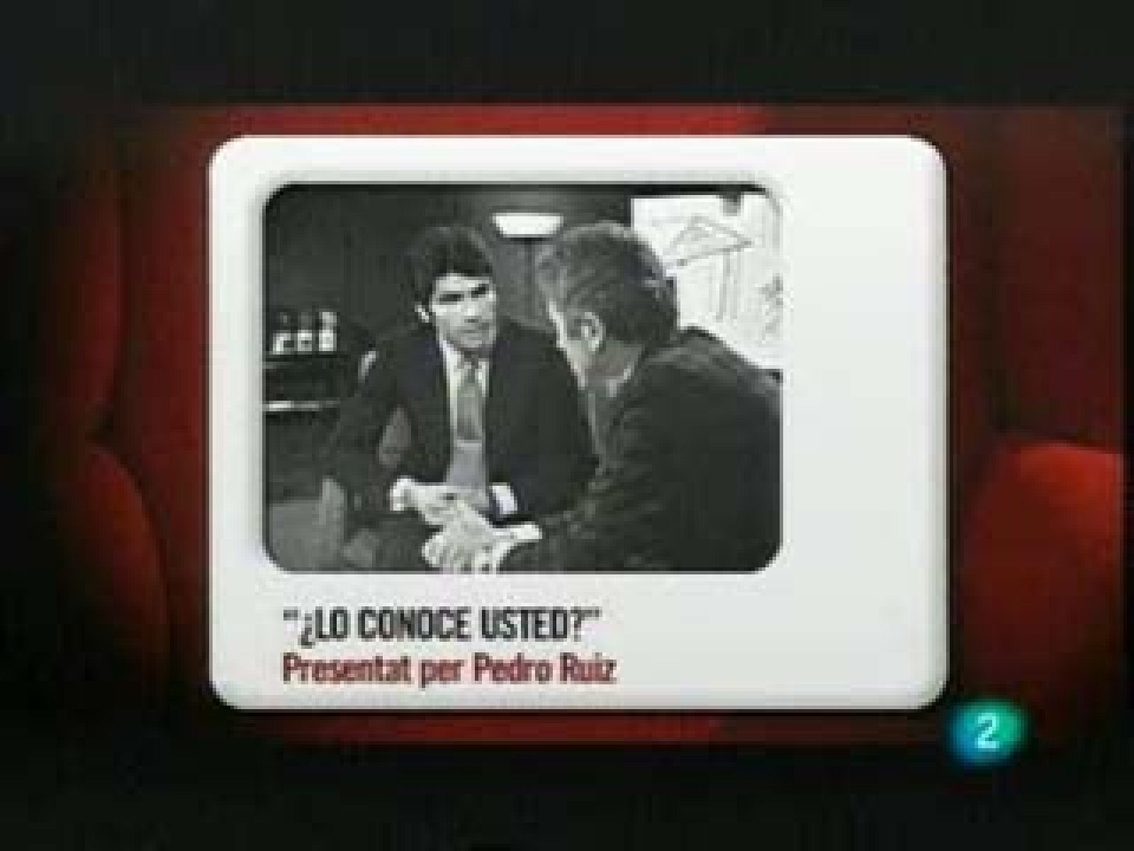 Memòries de la tele recorda  "¿Lo conoce usted?"