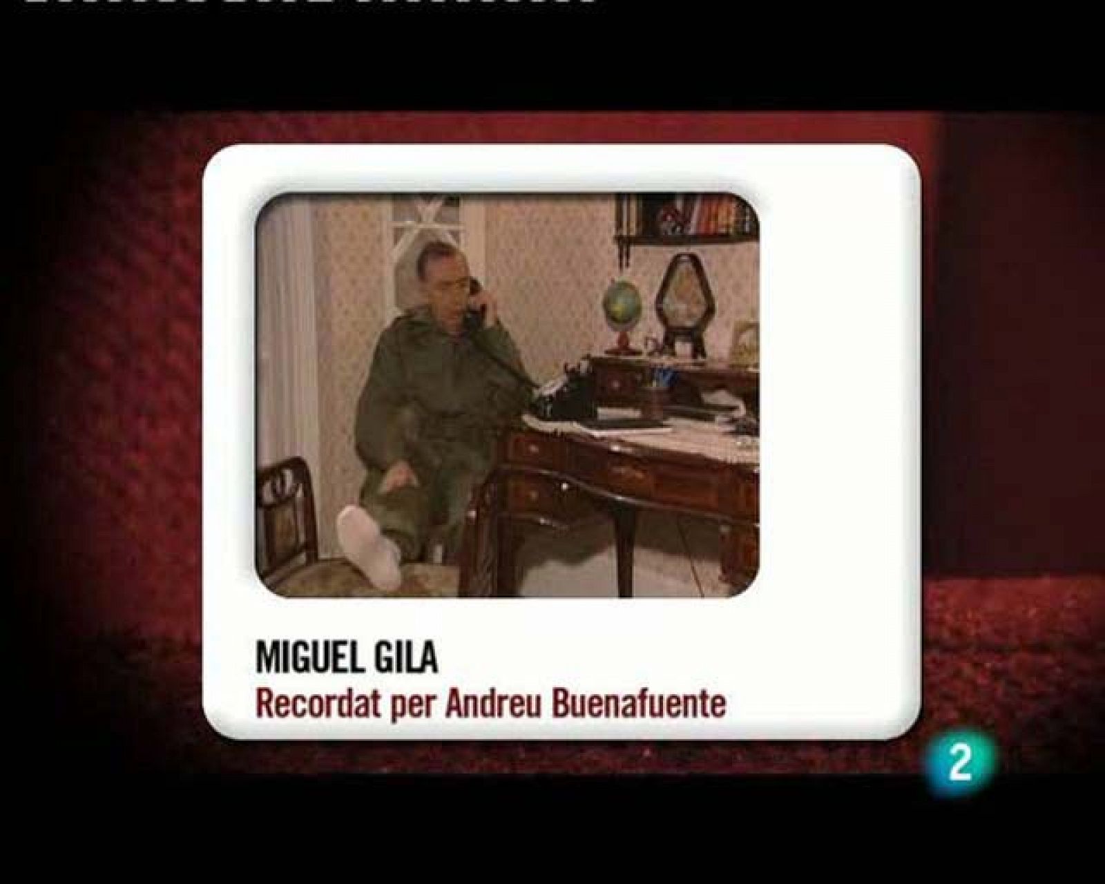 Memòries de la tele - Recorda a Miguel Gila
