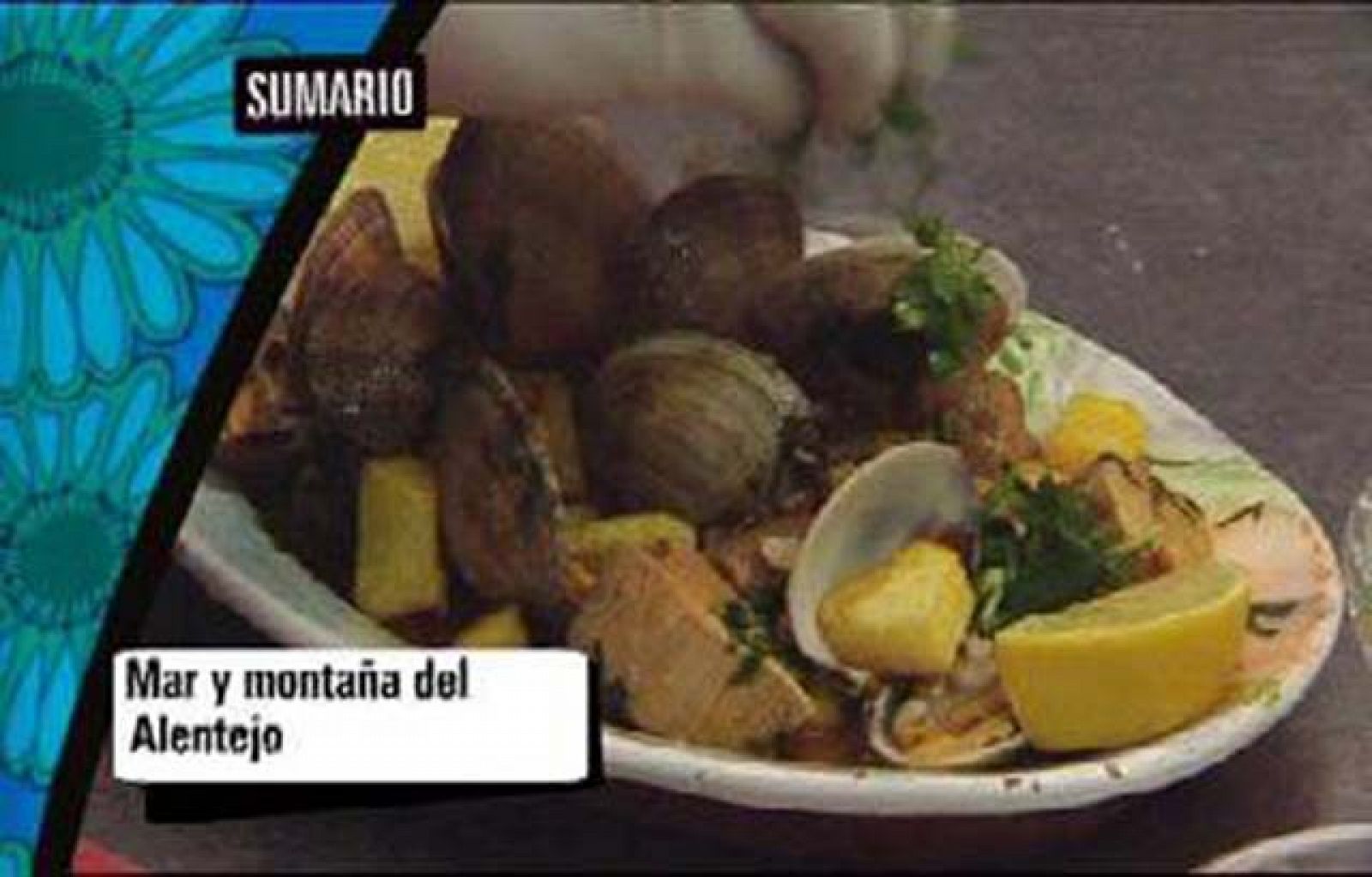 Babel en TVE - Sabores del mundo: Portugal, Mar y montaña del Alentejo