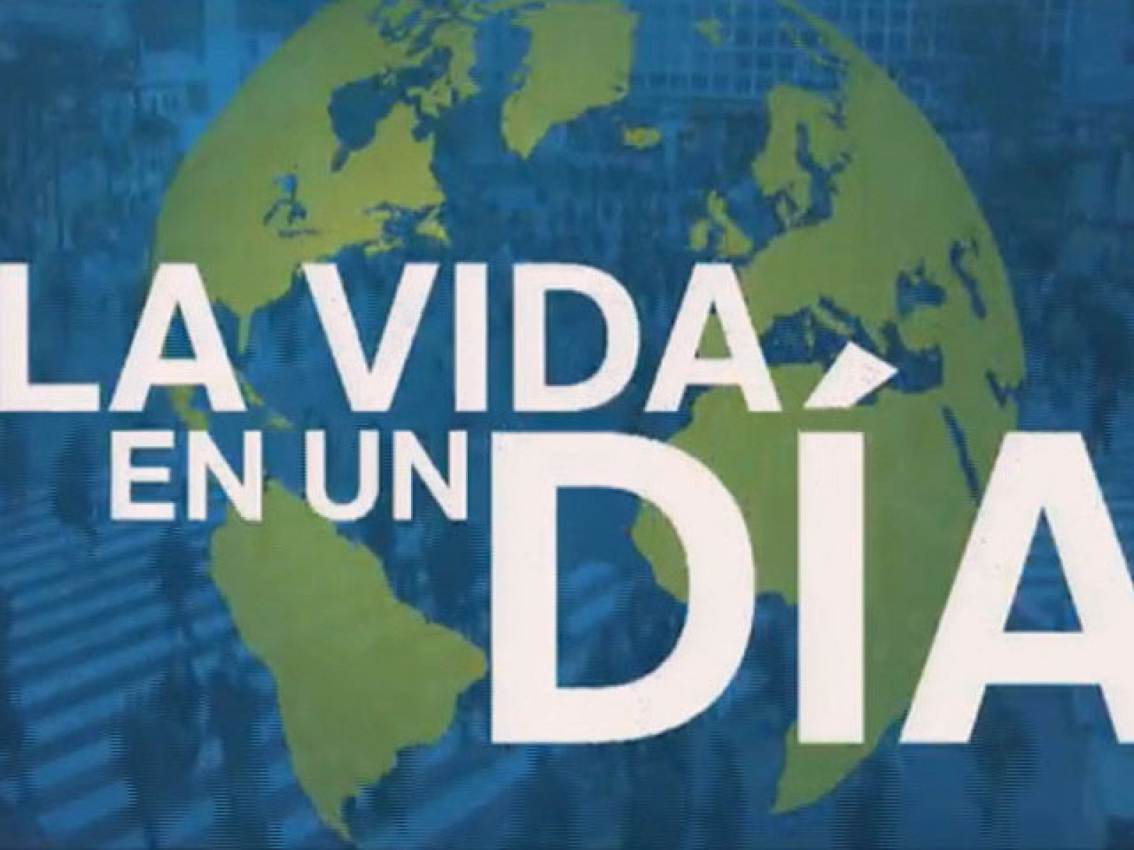 "La vida en un día" según Youtube | Ver