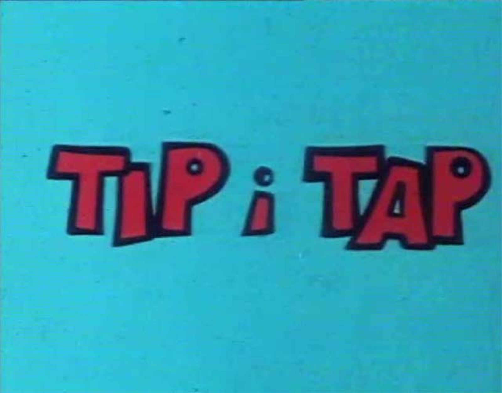 Tip i Tap "Ha nevat"