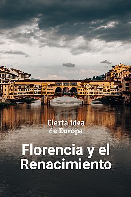 Florencia y el Renacimiento