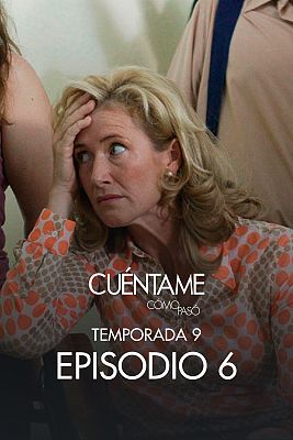 Cuéntame cómo pasó - Todos acongojados, acongojados todos